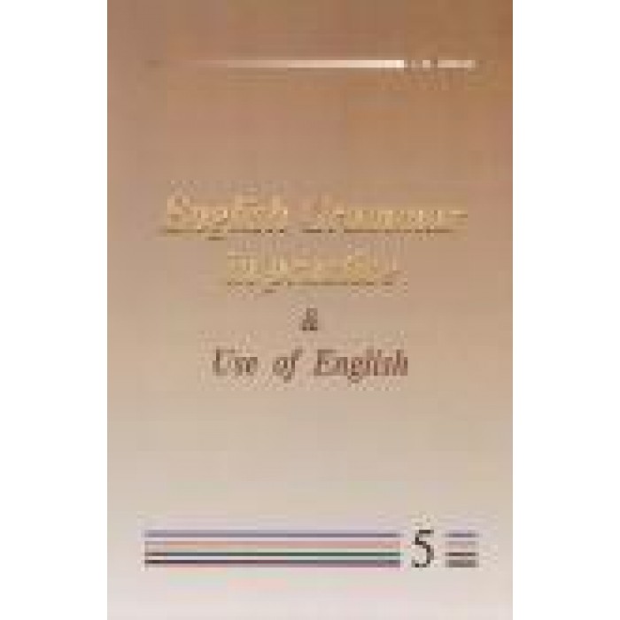 ENGLISH 5 - GRAMMAR IN PRACTICE AND USE OF ENGLISH ENGLISH 5 - GRAMMAR IN PRACTICE AND USE OF ENGLISH