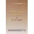 ENGLISH 5 - GRAMMAR IN PRACTICE AND USE OF ENGLISH