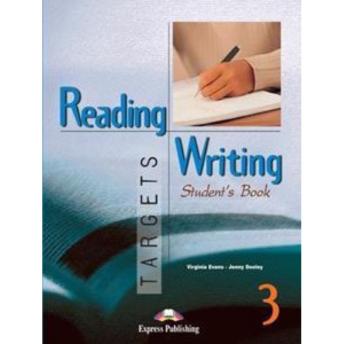 READING & WRITING TARGETS 3 STUDENT'S BOOK