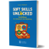 SOFT SKILLS UNLOCKED -ΞΕΚΛΕΙΔΩΣΕ ΤΙΣ ΚΟΙΝΩΝΙΚΕΣ ΣΟΥ ΔΕΞΙΟΤΗΤΕΣ
