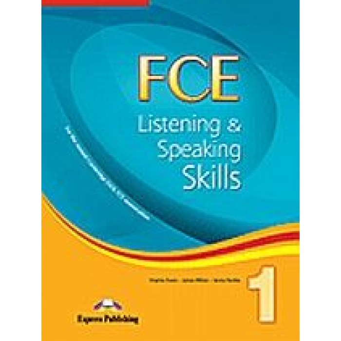 FCE Listening and Speaking Skills 1: Student's Book FCE Listening and Speaking Skills 1: Student's Book