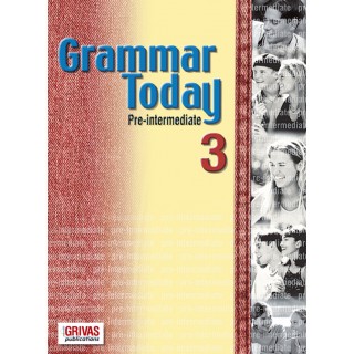 GRAMMAR TODAY 3 GRAMMAR TODAY 3
