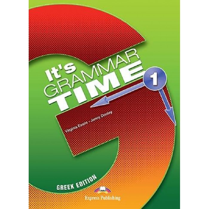 IT'S GRAMMAR TIME 1 (STUDENT'S BOOK) IT'S GRAMMAR TIME 1 (STUDENT'S BOOK)