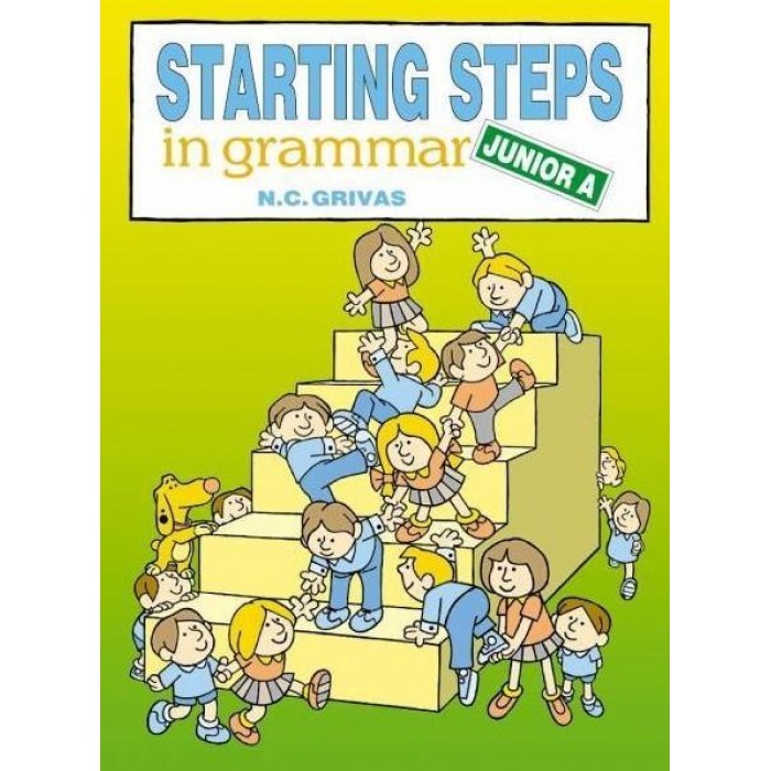 STARTING STEPS IN GRAMMAR JUNIOR A STARTING STEPS IN GRAMMAR JUNIOR A