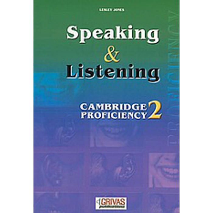 SPEAKING AND LISTENING 2, CAMBRIDGE PROFICIENCY SPEAKING AND LISTENING 2, CAMBRIDGE PROFICIENCY