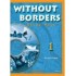 WITHOUT BORDERS 1 (STUDY PACK-COMPANION)